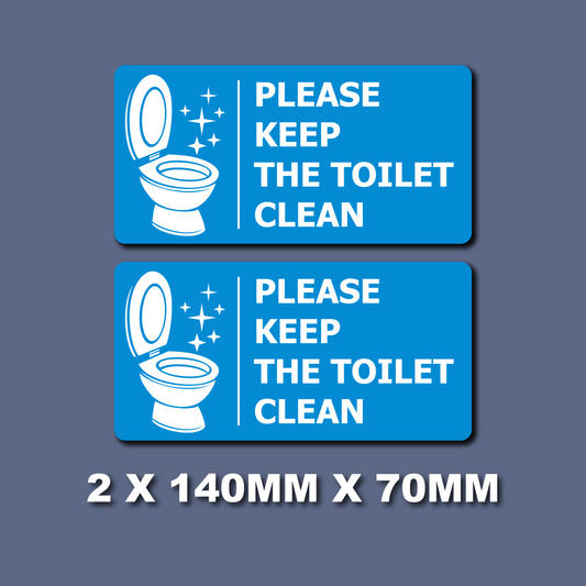 Sticker Please Keep the Toilet Clean Self Adhesive Vinyl sign x 2 S45